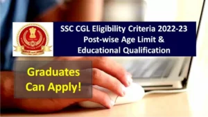 2023SSCCGLEligibilityCriteria